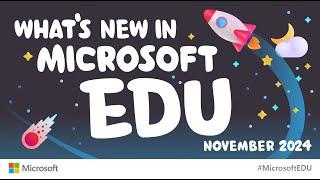 What’s New in Microsoft EDU – November 2024