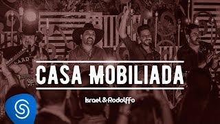 Israel e Rodolffo - Casa Mobiliada (Part. Edson e Hudson) - Acústico | Ao Vivo [Vídeo Oficial]