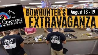 Lancaster Archery Supply: 2017 Bowhunter's Extravaganza
