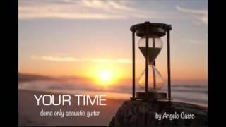 Your Time Angelo Casto Demo Guitar