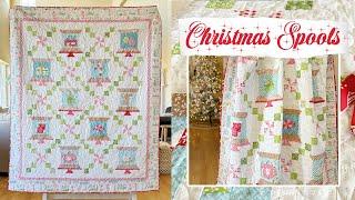 Christmas Spools Quilt, Cross Stitch and NEW Fabric! (Beginner Quilting and Cross Stitch)