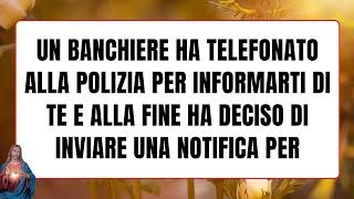 Un banchiere ha telefonato alla polizia per informarti di te e alla fine ha... Messagio di dio