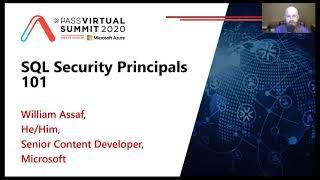 SQL Security Principals 101 - William Assaf