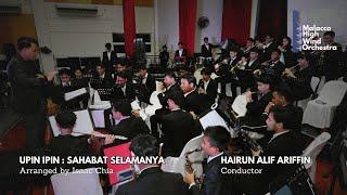 Upin Ipin : Sahabat Selamanya (performed by Malacca High Wind Orchestra)