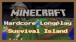 Minecraft - Longplay - Hardcore Survival Island #2 (No Commentary)