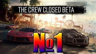 The Crew Closed Beta Part/ Часть 1