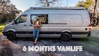 VAN TOUR and thoughts after 6 months of VANLIFE!