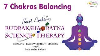 7 Chakras Balancing by Rudraksha Ratna Science Therapy