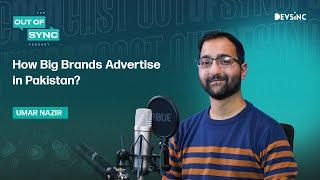 Making Memes for Successful Marketing & Advertising | Umar Nazir | Out of Sync Podcast