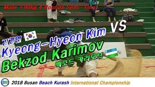 'Kyeong-Hyeon Kim' vs 'Bekzod Karimov' [2018 Busan Beach Kurash] (UHD/4K)