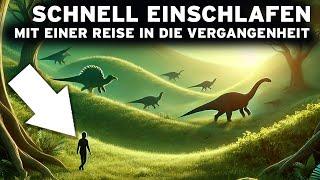 4 Stunden PREHISTORISCHE Fakten zum schnellen Einschlafen: Eine UNGLAUBLICHE Reise!