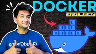 Complete Docker course in 30 mins | Docker Tutorial for Beginners 2024