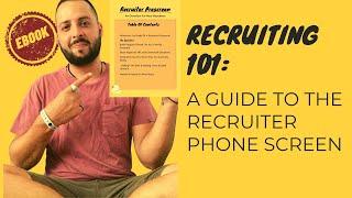 Technical Recruiter Phone Screen E-Book (2021)