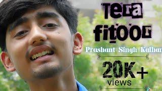 Tera Fitoor|Genius|Arijit singh|Cover|Prashant Singh kalhans(PSK)|Himesh Reshammiya