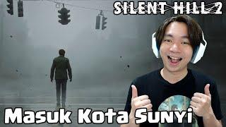 Masuk KeKota Sunyi - Silent Hill 2 Remake Indonesia