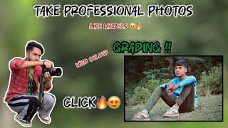 TAKE MODELS LIKE PHOTOS || COLOUR GRADE || PROFESSIONAL PHOTOGRAPHY