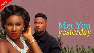 MET YOU YESTERDAY - Maurice Sam and Sonia Uche New Comedy Nollywood Movie 2024