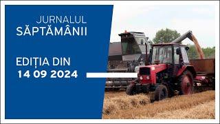 Jurnalul Săptămânii, ediția din 14.09.2024