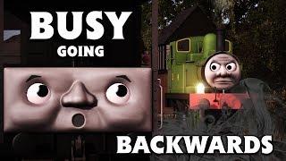 Busy going backwards