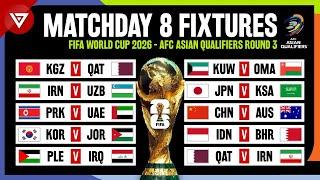  FIFA World Cup 2026 AFC Qualifiers Round 3: Schedule & Full Match Fixtures - Matchday 8