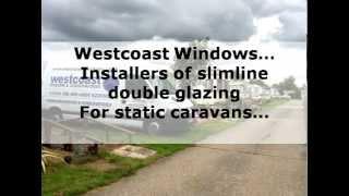 Static caravan double glazing installers Wales