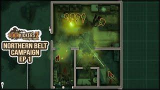 New Day, Try Not To Die Recruits // Northern Belt CAMPAIGN Part 1 // Door Kickers 2