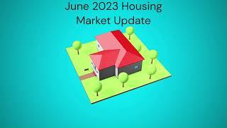 June 2023 Housing Market Update for Manatee, Sarasota, & The West Coast of Florida