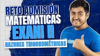 Razones Trigonométricas: Los Métodos para Asegurar Puntos Clave en tu EXANI II