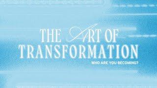 The Art Of Transformation | Part 3 | Samer Massad