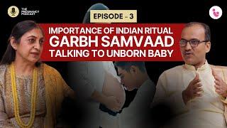 what is garbh samvaad? | pregnancy care | garbh Sanskar | The pregnancy podcast | Ep. 3