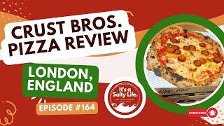 Crust Bros  Pizza Review, London, England #164