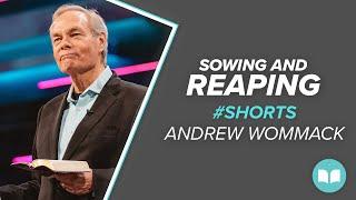 Sowing and Reaping | Andrew Wommack | LW