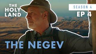 The Negev: Why God Sent Abraham & Sarah to a Desert | S4 E4 | The Holy Land