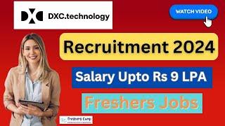 DXC Technology Off Campus Drive 2024 : DXC Technology Freshers 2024, DXC Technology Recruitment 2024