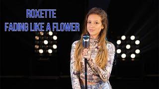 Fading Like A Flower(Roxette); cover by Sofy