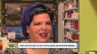 Thursday's Top 7: Top activities to do with kids on winter break