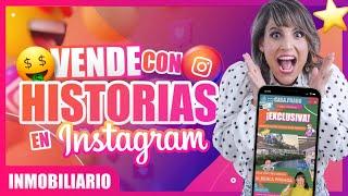  Como Vender Con Historias de Instagram Para Agentes Inmobiliarios | Instagram para Inmobiliarias