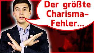 Der größte Fehler im Bereich Charisma lernen...