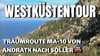 MALLORCA-HIGHLIGHT️island NEWTRAUMROUTE MA-10 von ANDRATX nach SÓLLER #mallorca #travel #vlog