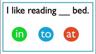 Prepositions in, to, at | Grammar test