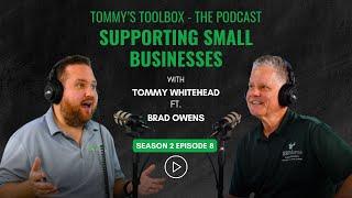 Supporting Small Businesses ft. Brad Owens