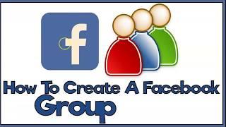 HOW TO CREATE A FACEBOOK GROUP