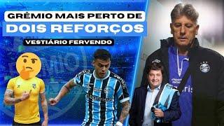 GRÊMIO: 2 REFORÇOS PRÓXIMOS | MAIS UMA POSIÇÃO NA PAUTA | VESTIÁRIO FERVENDO | DATA DE RETORNO AO CT