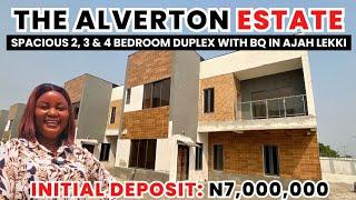 AFFORDABLE 2, 3 & 4 BED DUPLEX + BQ IN AJAH LAGOS| THE ALVERTON ESTATE| HOUSE FOR SALE IN LEKKI AJAH