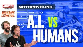 A.I. vs Humans - Who Knows Motorcycling Best?! | Highside/Lowside S09E07