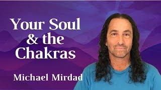 Your Soul Expresses Through the Chakras