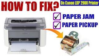 How To Fix Paper Jam & Paper Pull Problem on Canon LBP 2900 Printer Repair In Nepali