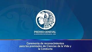 Premio Ceneval EGEL 2O2O - Ceremonia virtual. Ciencias de la Vida y la Conducta