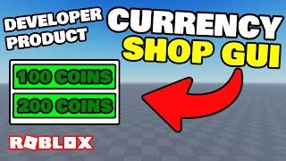 How to make a DEVELOPER PRODUCT CURRENCY SHOP in ROBLOX!