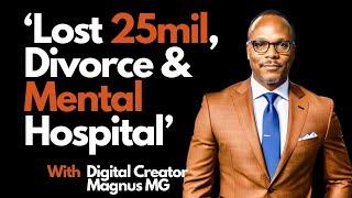 I Lost Ksh 25 Million, Got Divorced, and Ended Up in Mental Hospital; my story